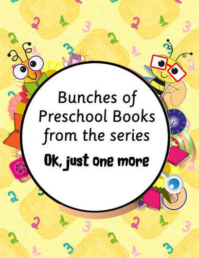 Preschool Books from the series Ok, just one more