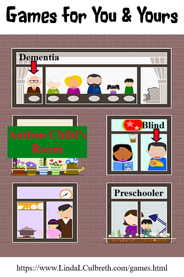 Games for Your Family: Family Fun, Dementia, Autism, Blind, & Those Adorable Preschoolers